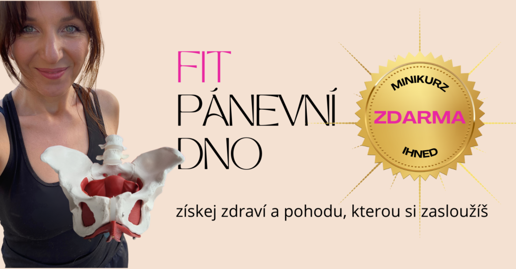 minikurz zdarma – Fit Pánevní Dno | zdraví, energie a&nbsp;intimní pohoda